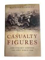 WW1 Britain BEF Casualty Figures How Five Men Survived WW1 Reference Book WW1 Britain BEF Casualty Figures How Five Men Survived WW1 Reference Book