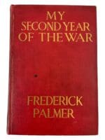 WW1 British BEF My Second Year of the War Frederick Palmer Reference Book