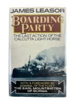 WW2 British Calcutta Light Horse Boarding Party James Leasor Hardcover Reference Book WW2 British Calcutta Light Horse Boarding Party James Leasor Hardcover Reference Book