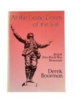 WW1 British BEF At the Going Down of the Sun Memorials Reference Book