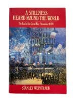 WW1 British Canadian French A Stillness Heard Around The World SC Reference Book