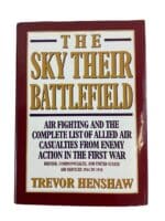 WW1 British RFC RNAS US The Sky Their Battlefield Reference Book