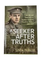 WW1 British A Seeker after Truths G A Kennedy Reference Book WW1 British A Seeker after Truths G A Kennedy Reference Book