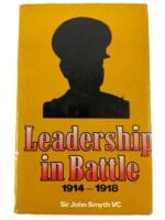 WW1 British BEF Leadership in Battle 1914-1918 Hard Cover Reference Book