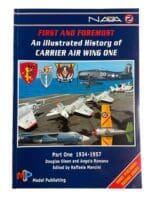 US USN USMC First and Foremost Carrier Air Wing Part 1 Soft Cover Reference Book
