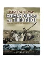 Images of War German Guns of the Third Reich : Rare Photographs from Wart...Reference Book