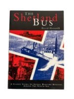 British The Shetland Bus : A WWII Epic of Escape by David...
