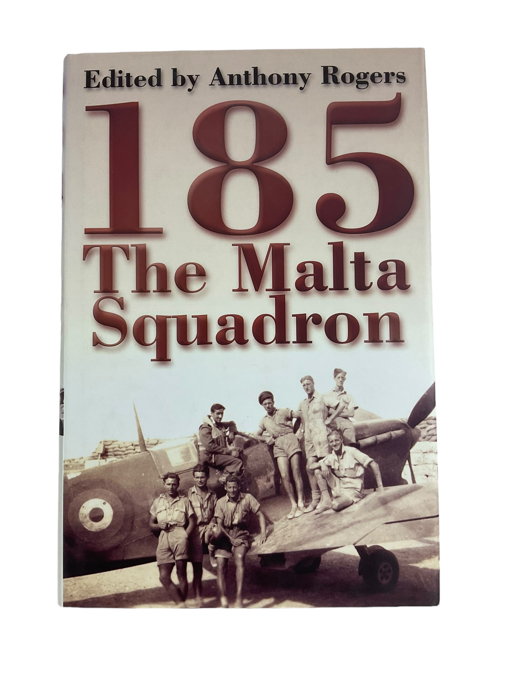 WW2 British 185 : The Malta Squadron WW2 British 185 : The Malta Squadron