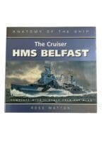 WW2 British RN Anatomy of the Ship: The Cruiser HMS Belfast Reference Book