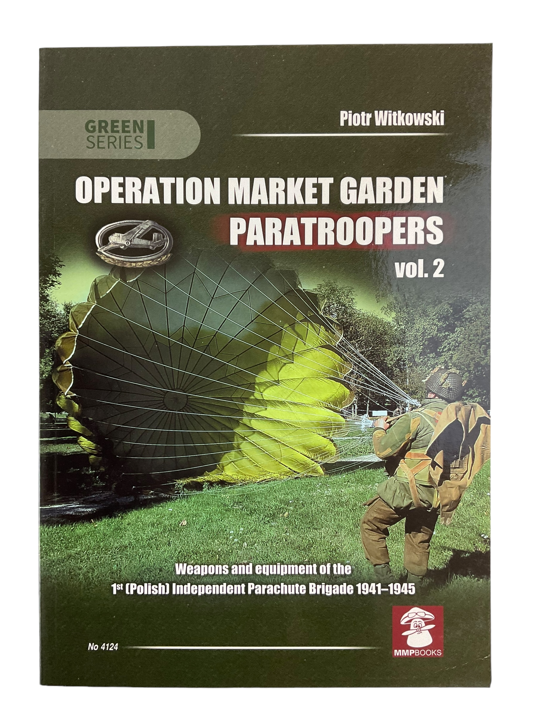 WW2 Poland Polish Operation Market Garden Paratroopers Volume 2 Reference Book WW2 Poland Polish Operation Market Garden Paratroopers Volume 2 Reference Book