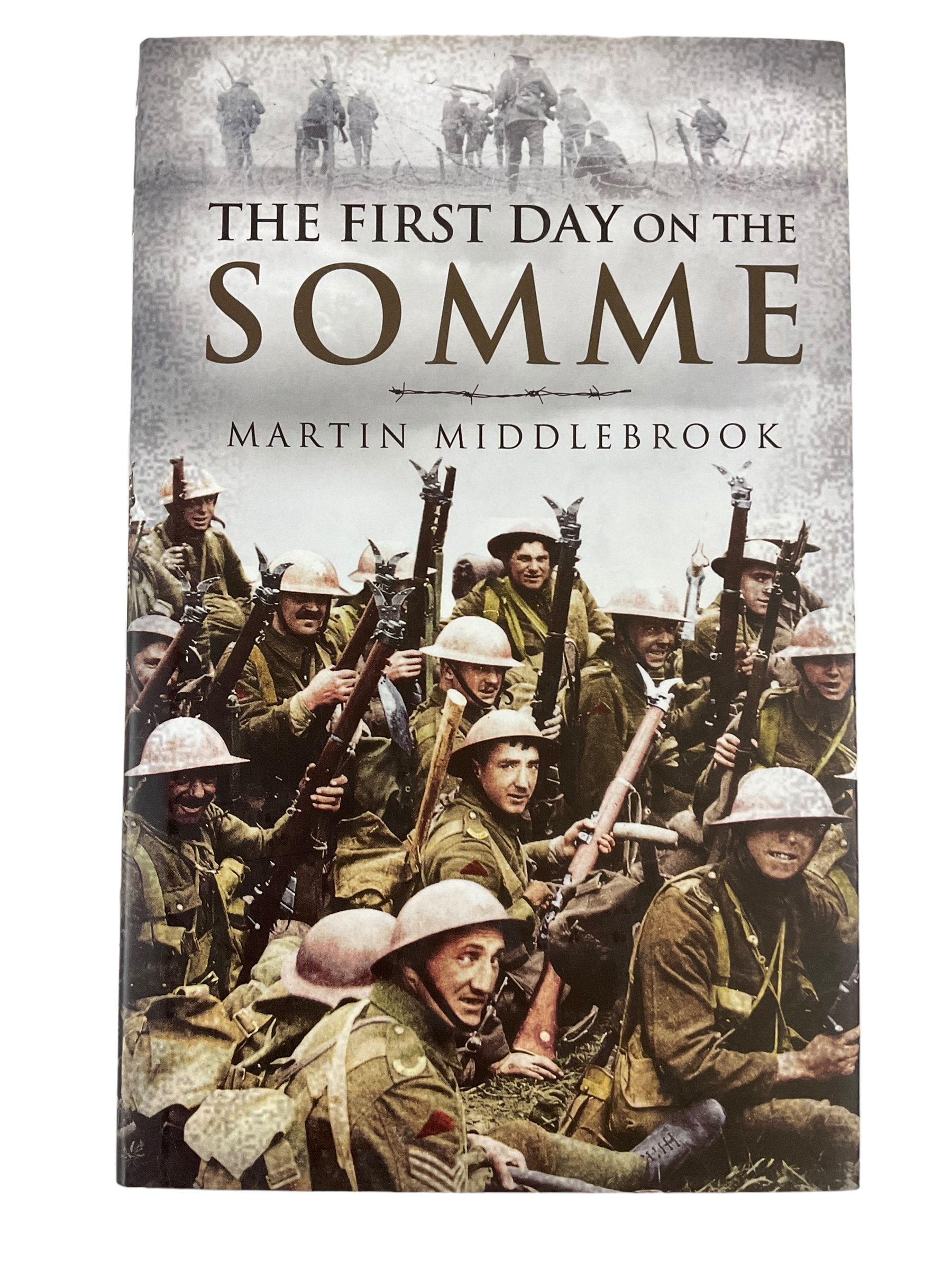 WW1 British Canadian BEF CEF First Day On The Somme Reference Book WW1 British Canadian BEF CEF First Day On The Somme Reference Book