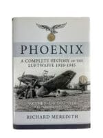 Phoenix - A Complete History of the Luftwaffe, 1918-1945 Vol. 2 Reference Book