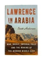 Lawrence In Arabia War Deceit Imperial Folly and Modern Middle East Hardcover Reference Book Lawrence In Arabia War Deceit Imperial Folly and Modern Middle East Hardcover Reference Book
