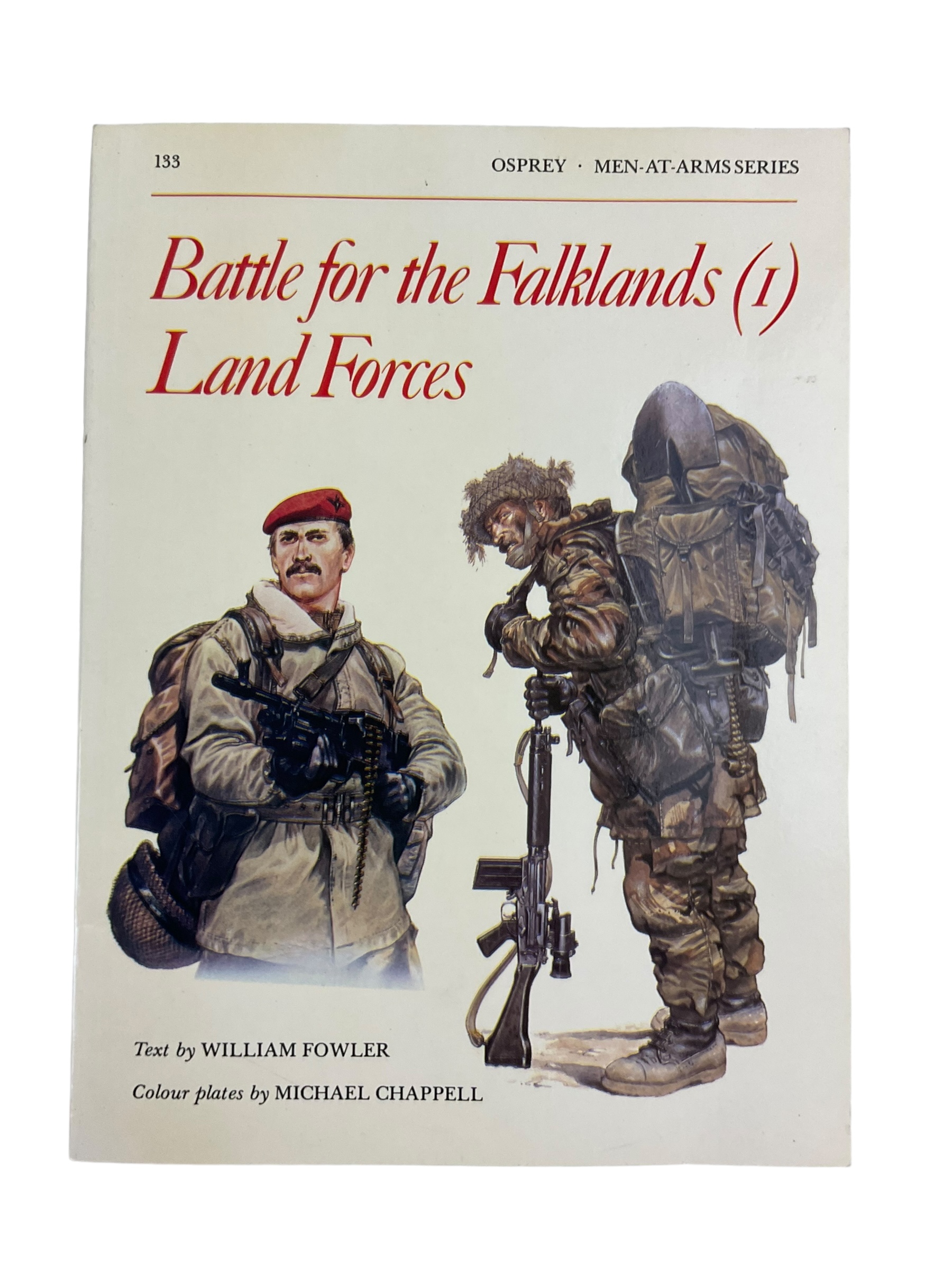 Battle for the Falklands (1) : Land Forces 133 Osprey Reference Book Battle for the Falklands (1) : Land Forces 133 Osprey Reference Book