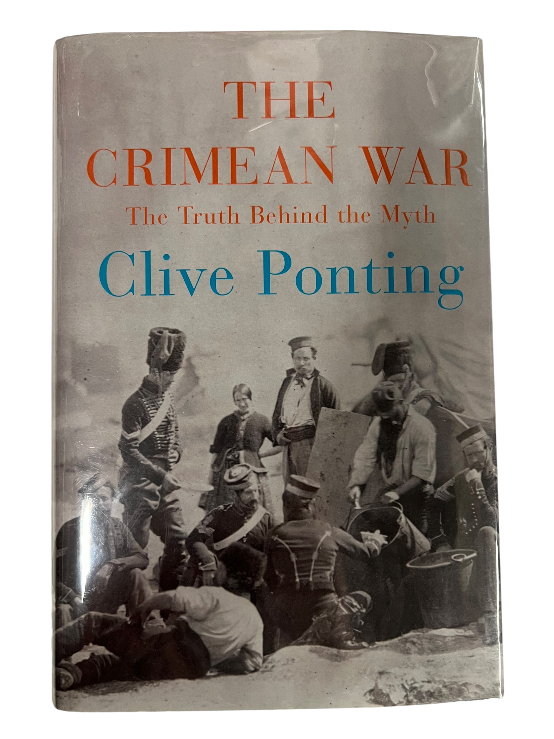 British The Crimean War The Truth Behind the Myth Hardcover Reference Book British The Crimean War The Truth Behind the Myth Hardcover Reference Book