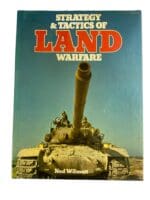 Strategy and Tactics of Land Warfare Ned Wilmott Hardcover Reference Book