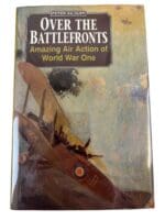 WW1 British German French Over the Battlefronts HC Reference Book WW1 British German French Over the Battlefronts HC Reference Book