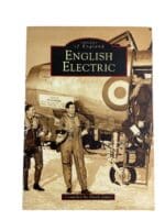 British RAF English Electric Aircraft Images of England James SC Reference Book British RAF English Electric Aircraft Images of England James SC Reference Book