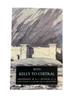 British North West Frontier With Kelly to Chitral Softcover Reference Book
