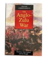 British The Anglo Zulu War Reference Book