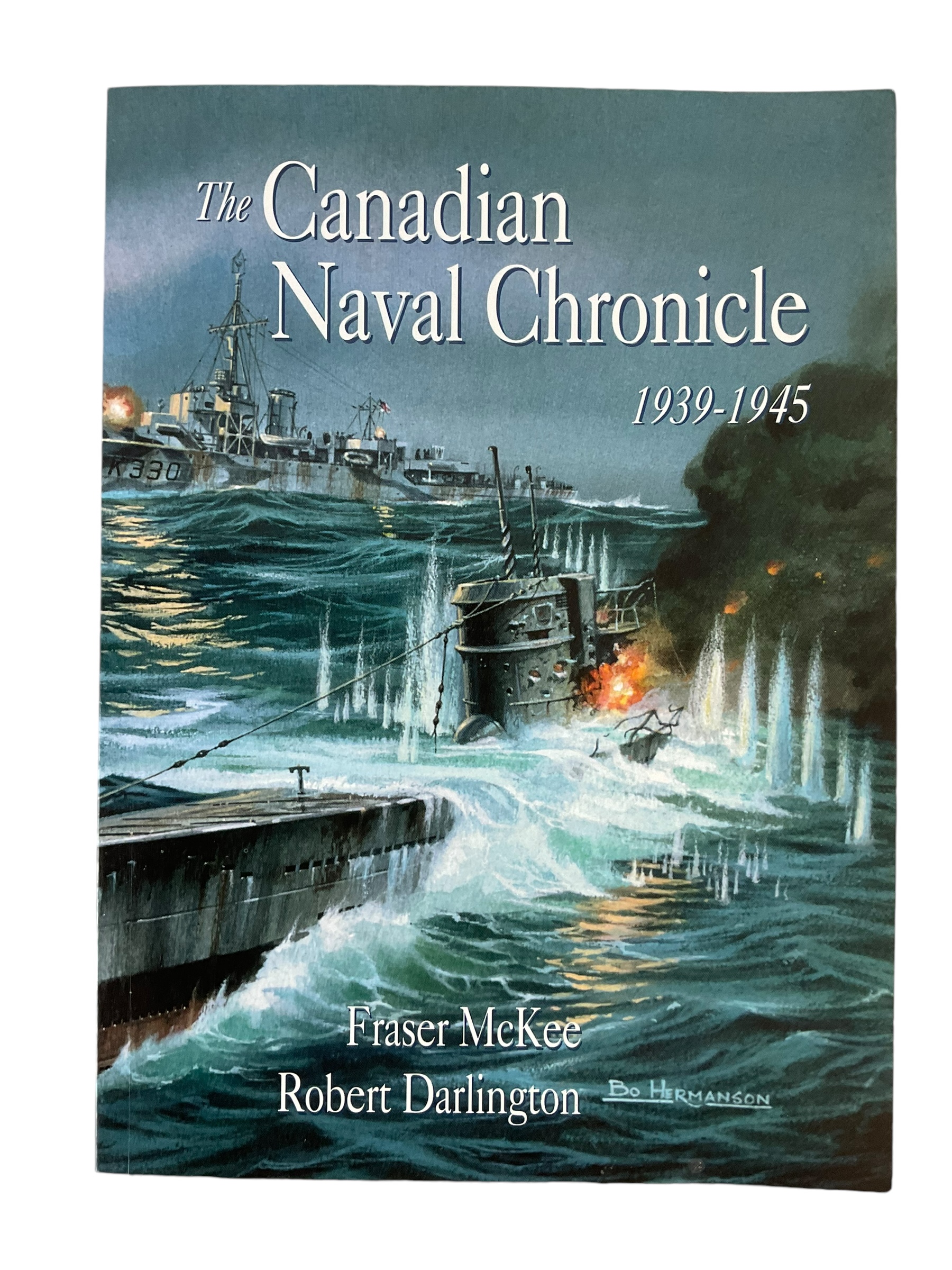 WW2 Canadian RCN Navy The Canadian Naval Chronicle Softcover Reference Book WW2 Canadian RCN Navy The Canadian Naval Chronicle Softcover Reference Book