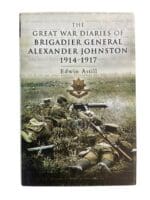 WW1 The Great War Diaries of Brigadier General Alexander Johnston Reference Book