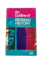 WW1 WW2 The Outline Of German History From 1890 To 1945 SC Reference Book