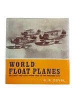 WW1 WW2 British US German World Float Planes Hard Cover Reference Book