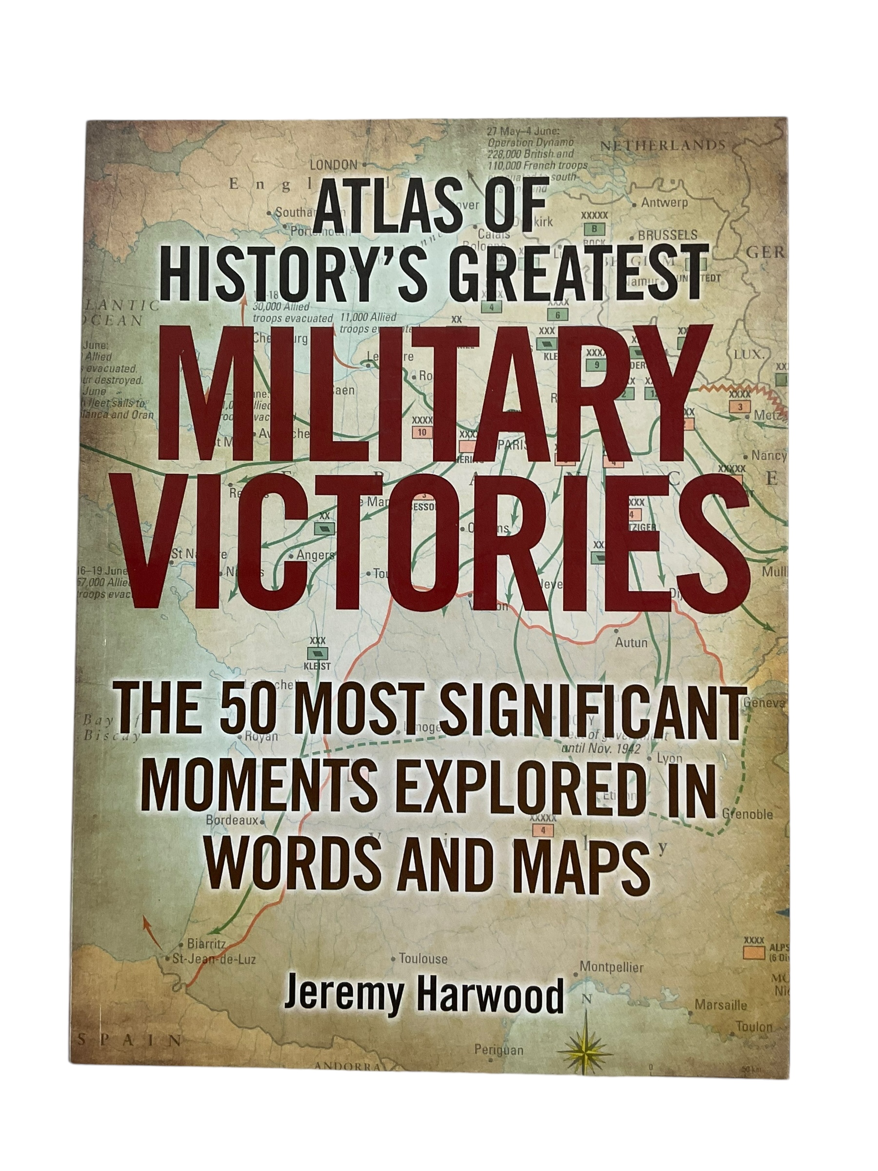 Atlas of Historys Greatest Military Victories Jeremy Harwood SC Reference Book Atlas of Historys Greatest Military Victories Jeremy Harwood SC Reference Book