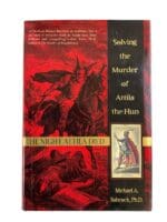 Ancient History The Night Attila Died Reference Book