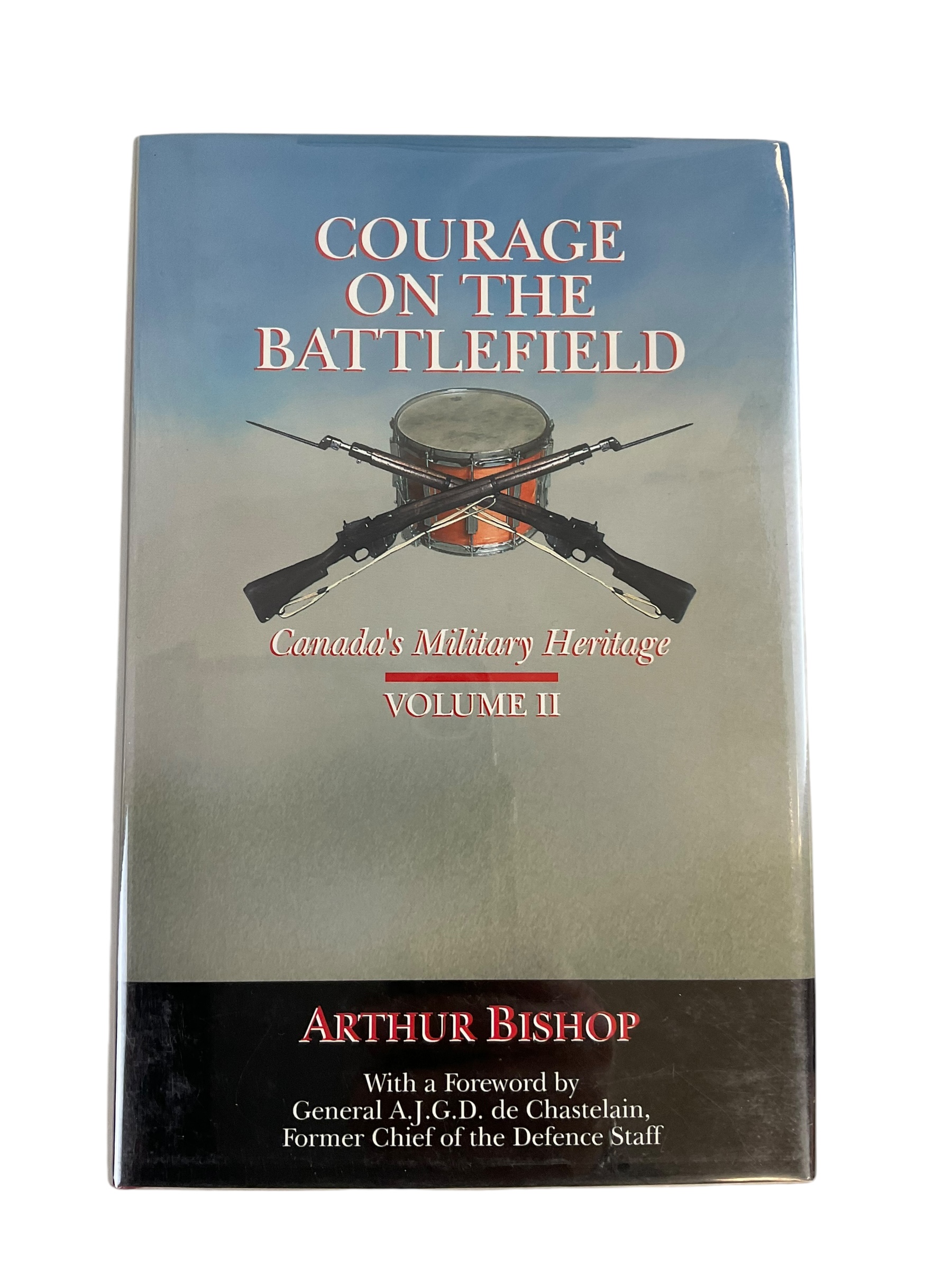 WW1 WW2 Canadian Courage on the Battlefield Volume 2 Bishop Reference Book WW1 WW2 Canadian Courage on the Battlefield Volume 2 Bishop Reference Book