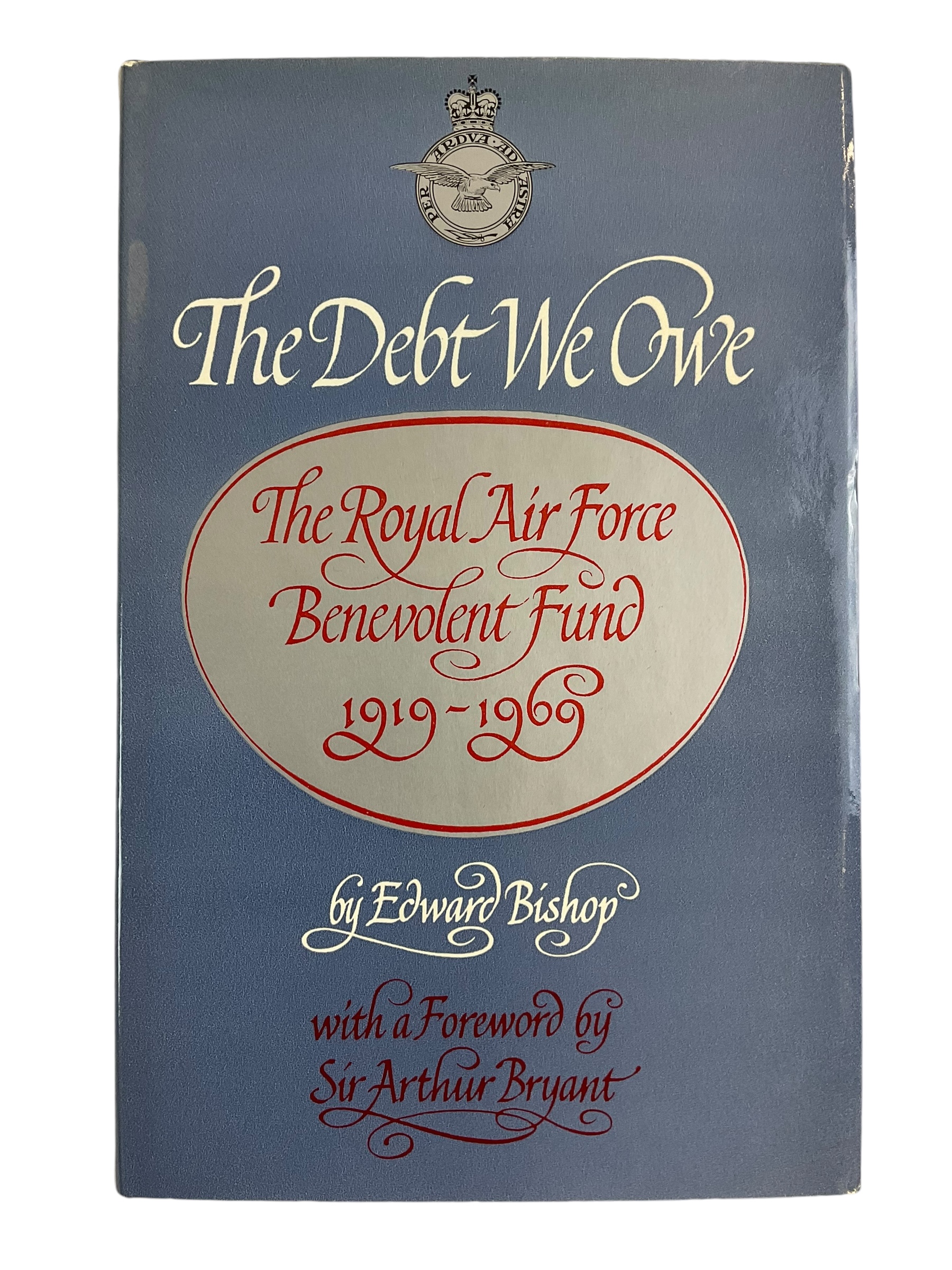 WW1 WW2 British RAF The Debt We Owe RAF Benevolent Fund Reference Book WW1 WW2 British RAF The Debt We Owe RAF Benevolent Fund Reference Book