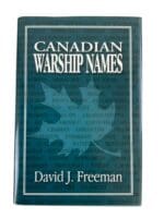 WW1 WW2 Canada Canadian Warship Names Reference Book
