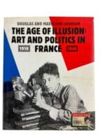 WW1 WW2 French Age Of Illusion Art & Politics In France 1918-1940 Book