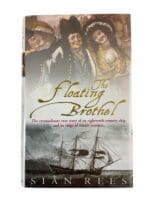 British The Floating Brothel Sian Rees Hardcover Reference Book