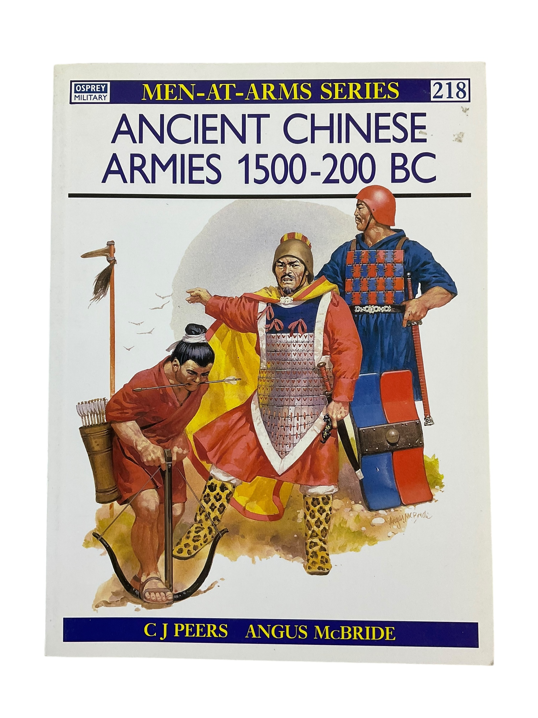Ancient Chinese Armies 1500 to 200 BC Osprey Military No 218 SC Reference Book Ancient Chinese Armies 1500 to 200 BC Osprey Military No 218 SC Reference Book