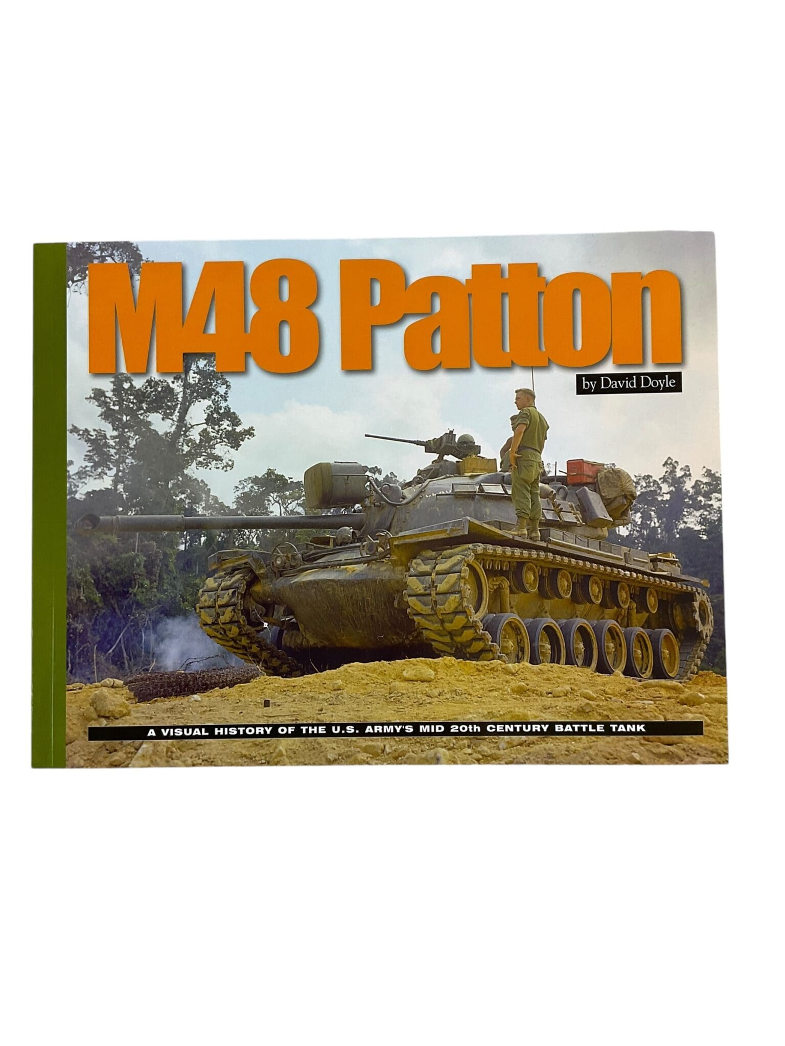 US Army M48 Patton Battle Tank Visual History SC Reference Book ...