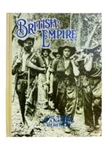 WW1 WW2 British Empire The Story of a Nations Heritage Volume 6 Reference Book