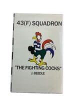 WW1 WW2 British RAF 43 F SQN The Fighting Cocks Beedle Hardcover Reference Book