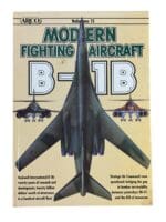 US USAF Modern Fighting Aircraft B-1B Arco Vol 11 Hardcover Reference Book