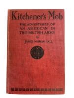 WW1 British US Kitcheners Mob James Norman Hall Hardcover Reference Book