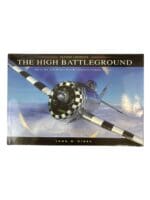 WW2 US British Flying Legends The High Battleground Hardcover Reference Book