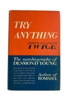 WW1 WW2 British Try Anything Twice Autobiography Desmond Young Reference Book WW1 WW2 British Try Anything Twice Autobiography Desmond Young Reference Book