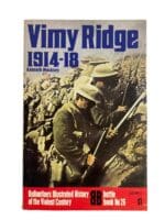 WW1 Canadian CEF Vimy Ridge 1914-18 Ballantines No 26 Softcover Reference Book WW1 Canadian CEF Vimy Ridge 1914-18 Ballantines No 26 Softcover Reference Book