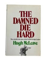 WW1 WW2 France Foreign Legion The Damned Die Hard HC Reference Book