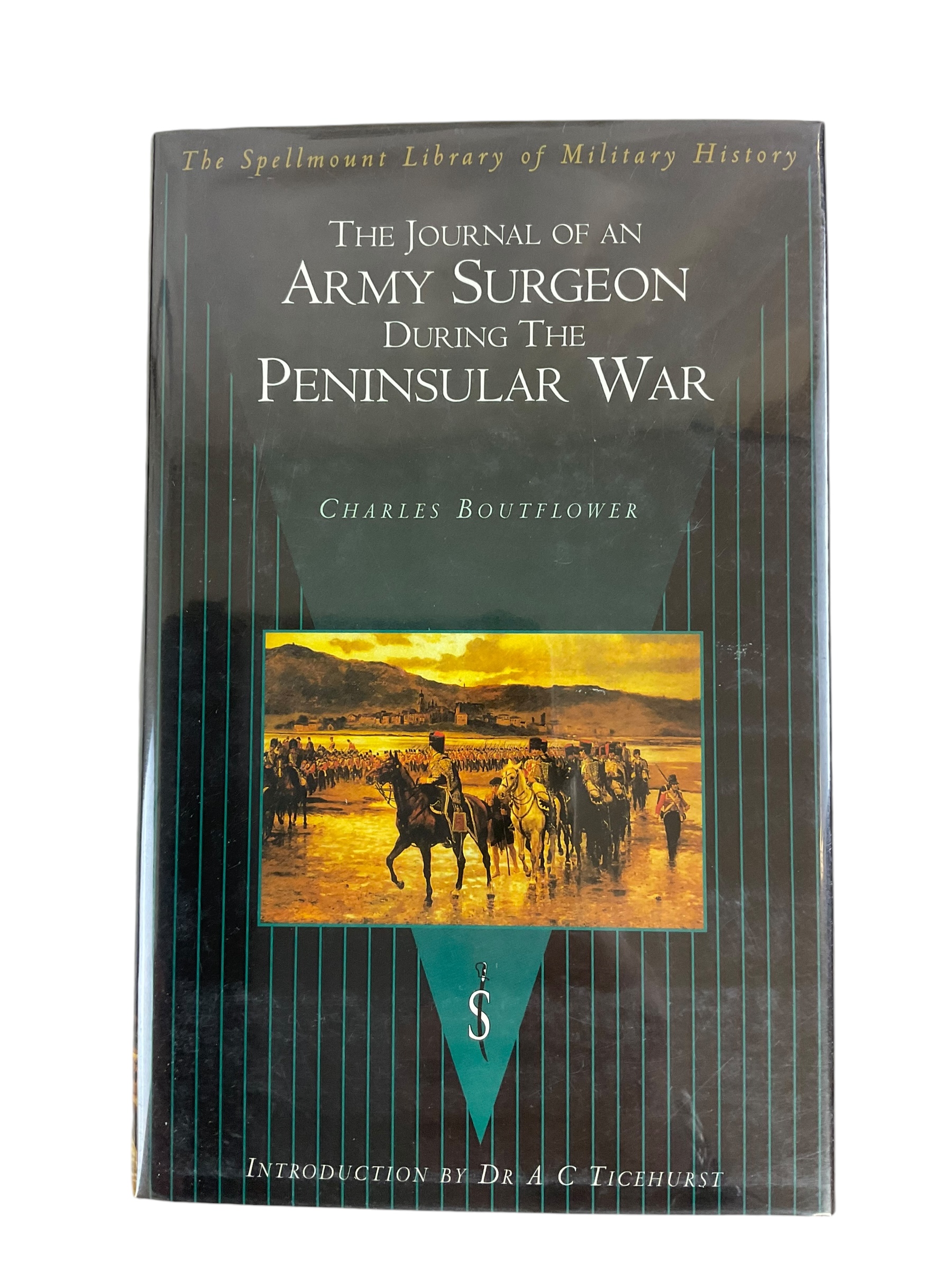 British Napoleonic Journal of Army Surgeon During Peninsular War Reference Book British Napoleonic Journal of Army Surgeon During Peninsular War Reference Book