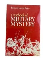 British German French A Casebook Of Military Mystery Ghosts Reference Book
