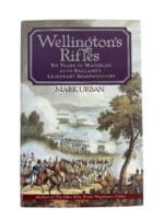 British French Wellingtons Rifles Six Years To Waterloo With Englands Book