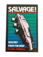 WW1 WW2 Britain US Salvage! Rescued From the Deep Reference Book