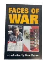 WW1 WW2 Korean War Canadian Faces of War Dave Brown SC Reference Book WW1 WW2 Korean War Canadian Faces of War Dave Brown SC Reference Book